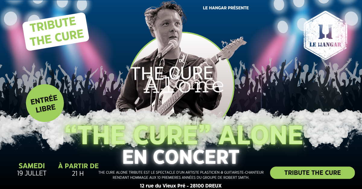 CONCERT ALONE "TRIBUTE THE CURE"